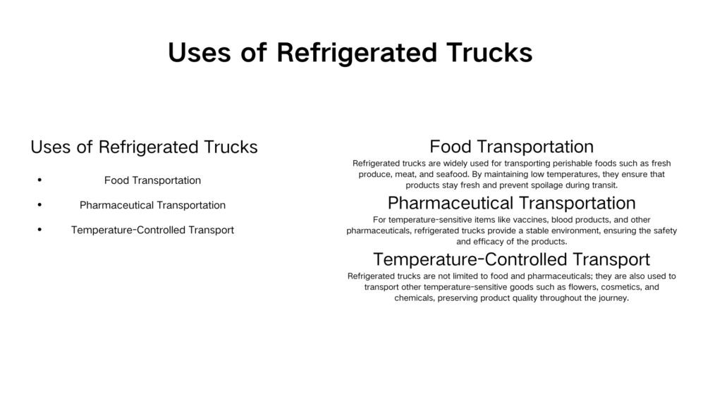 Uses of Refrigerated Trucks